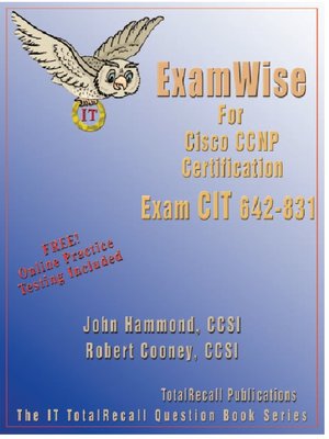 ExamWise For Cisco CCNP Certification Examination 642-831 - ebook